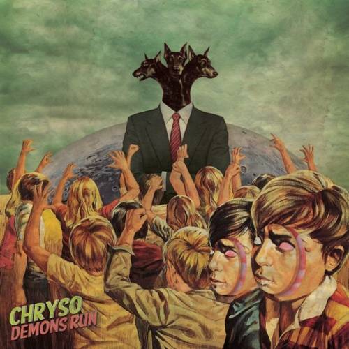 Chryso - Demons run